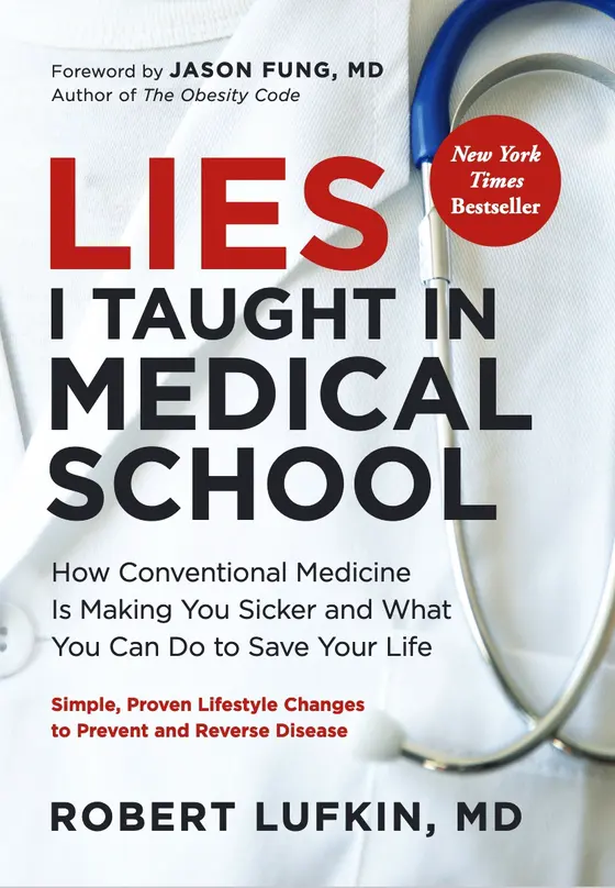 Cover of Lies I Taught in Medical School by Robert Lufkin, MD